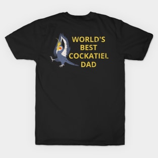 Cockatiel owners and dads T-Shirt